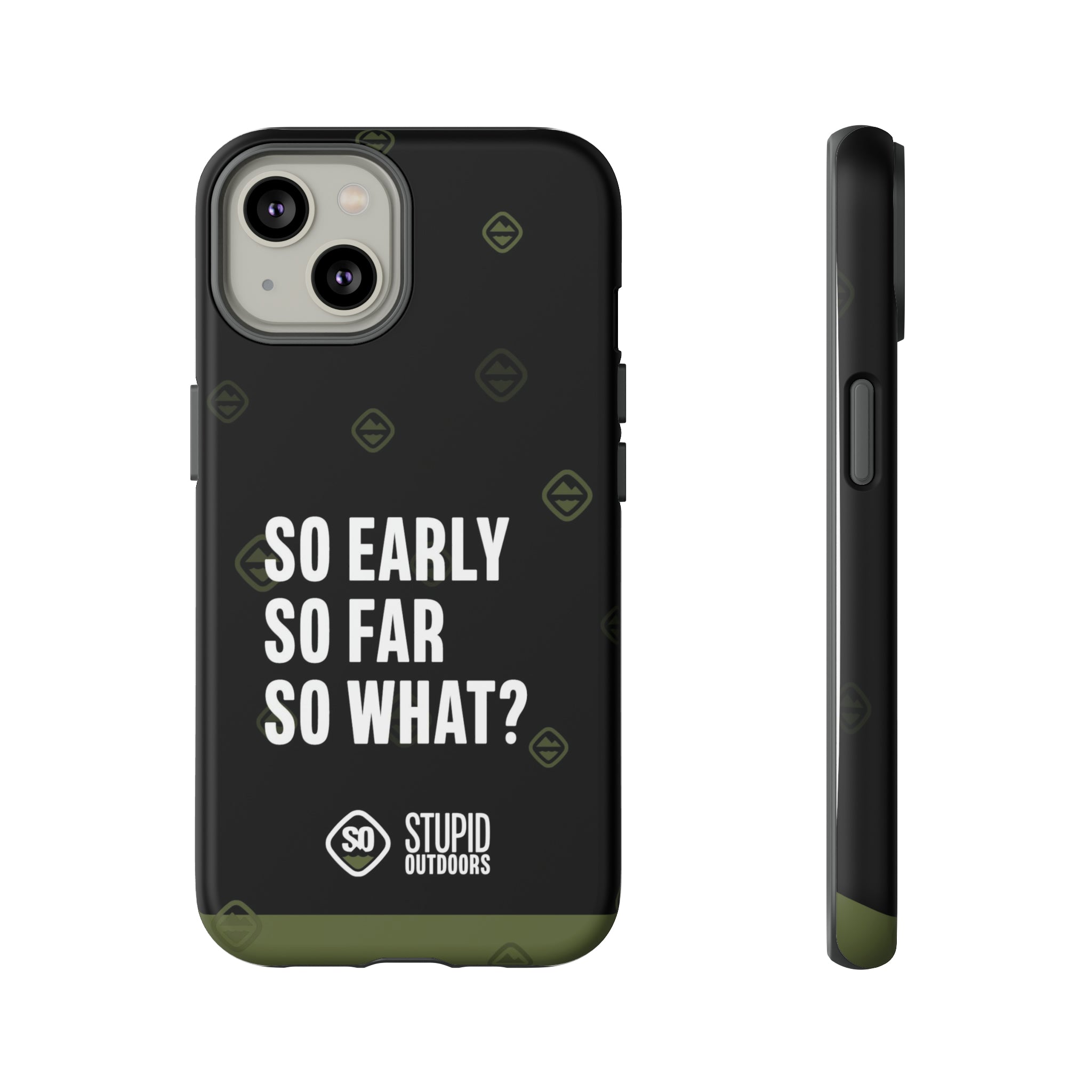 Stupid Outdoors Tough Smartphone Case