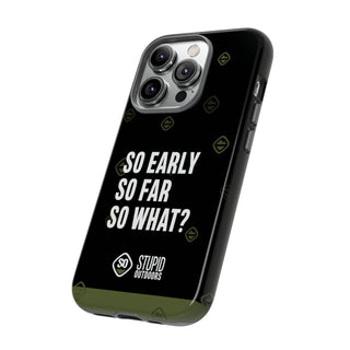 Stupid Outdoors Tough Smartphone Case