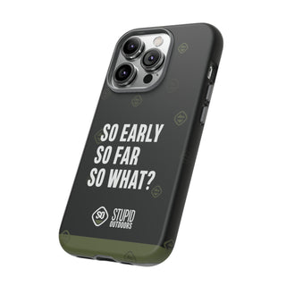 Stupid Outdoors Tough Smartphone Case